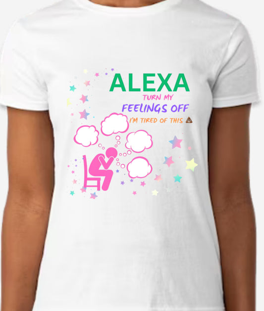 Alexa turn off my feelings